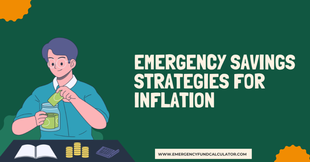 Emergency Savings Strategies for Inflation